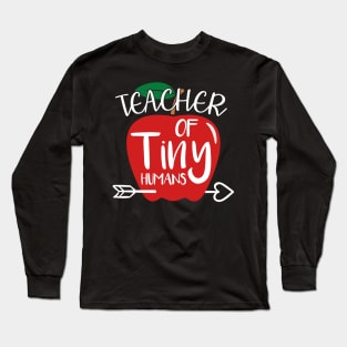 Teacher Of Tiny Humans Funny Preschool Teacher Long Sleeve T-Shirt